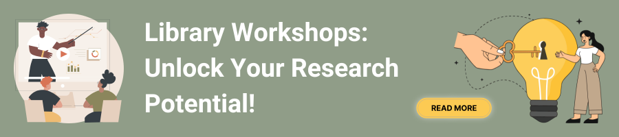 library workshops: unlock your research potential